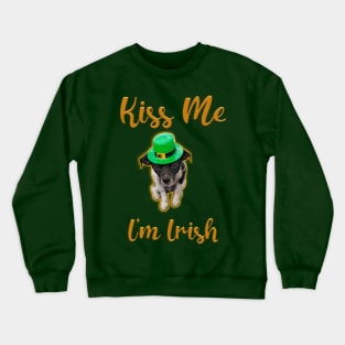 Kiss me I am Irish Crewneck Sweatshirt